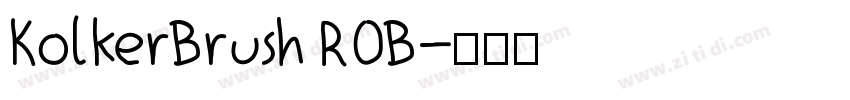 KolkerBrush ROB字体转换